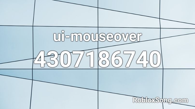 ui-mouseover Roblox ID