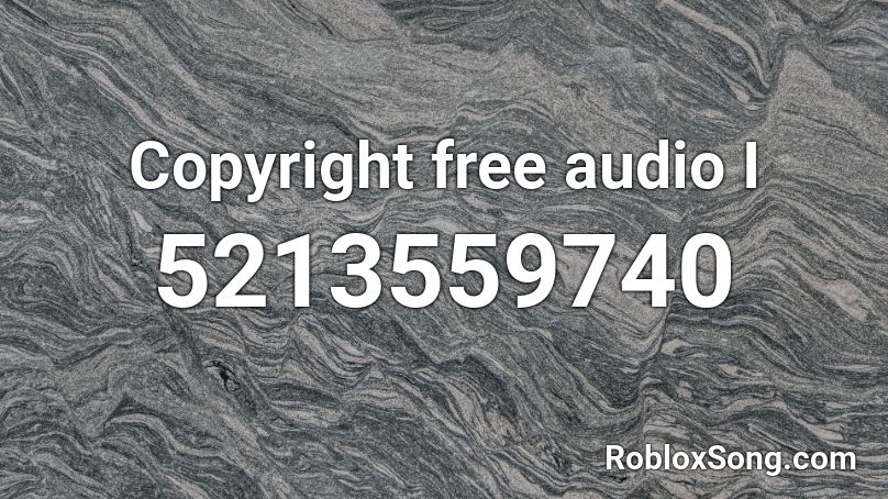 Copyright Free Audio I Roblox Id Roblox Music Codes - darkside full song audio number roblox