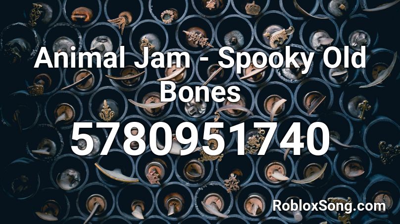 Animal Jam - Spooky Old Bones Roblox ID
