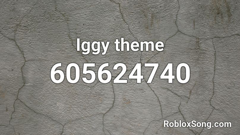 Iggy theme Roblox ID