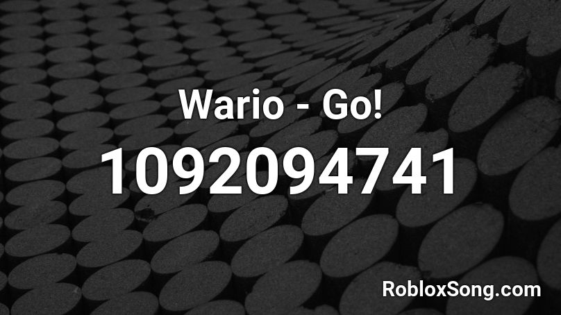 Wario - Go! Roblox ID