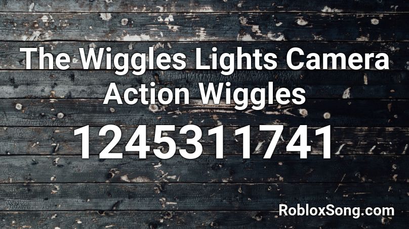 The Wiggles Lights Camera Action Wiggles Roblox ID