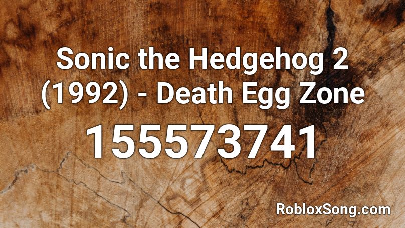 Sonic the Hedgehog 2 (1992) - Death Egg Zone Roblox ID