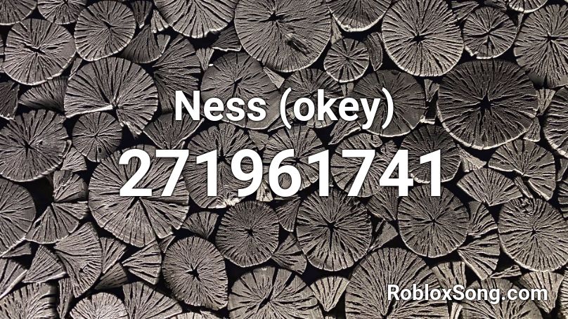 Ness (okey) Roblox ID