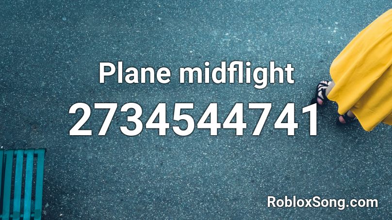 Plane midflight Roblox ID