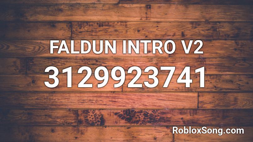 FALDUN INTRO V2 Roblox ID