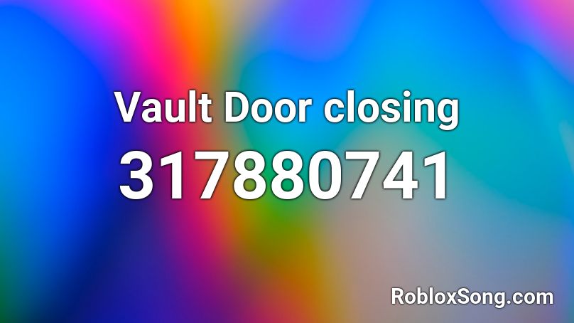 Vault Door closing Roblox ID