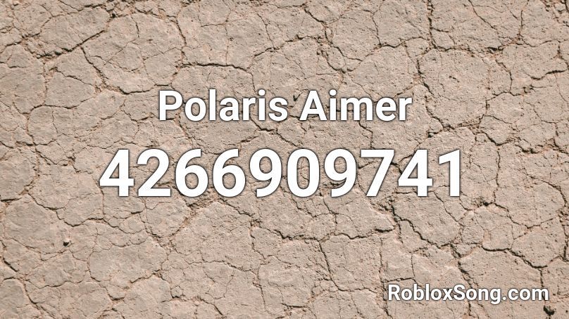 Polaris Aimer Roblox ID