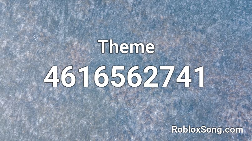 Theme  Roblox ID