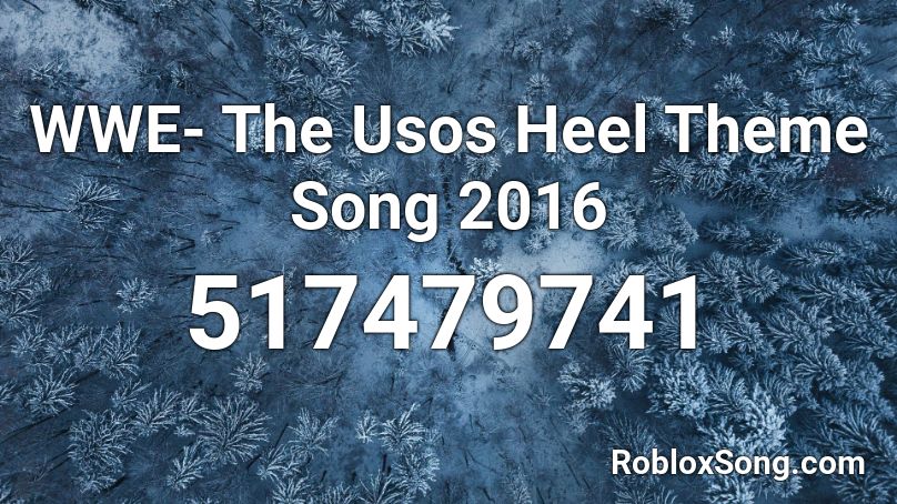 Wwe The Usos Heel Theme Song 2016 Roblox Id Roblox Music Codes - the usos theme song roblox