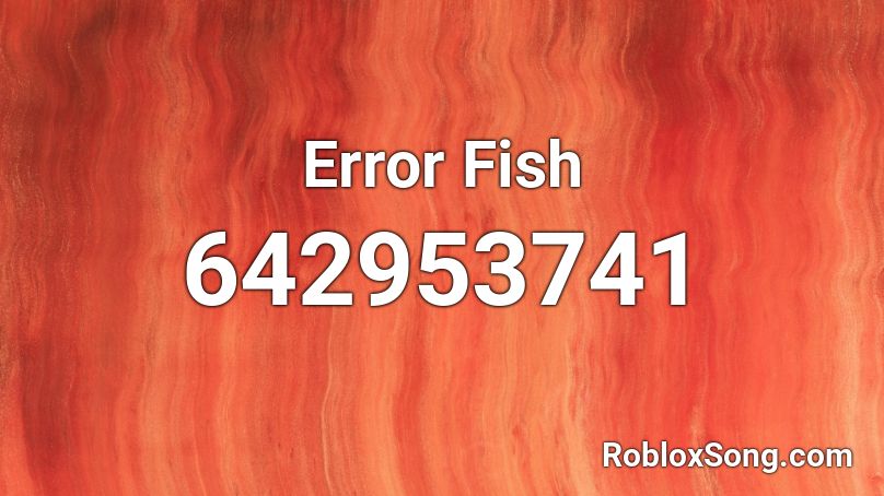 Error Fish Roblox ID