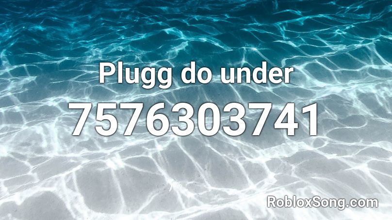 Plugg do under Roblox ID