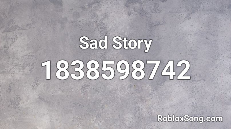 roblox code for sad song