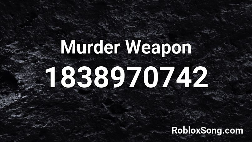 Murder Weapon Roblox ID