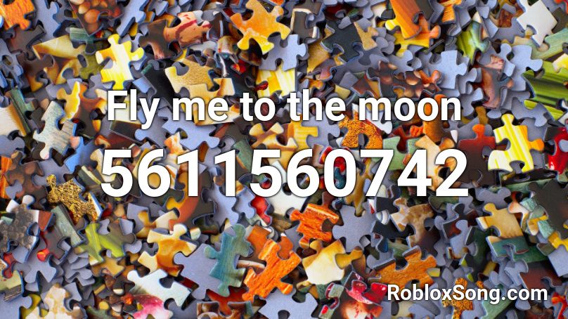 Fly me to the moon Roblox ID