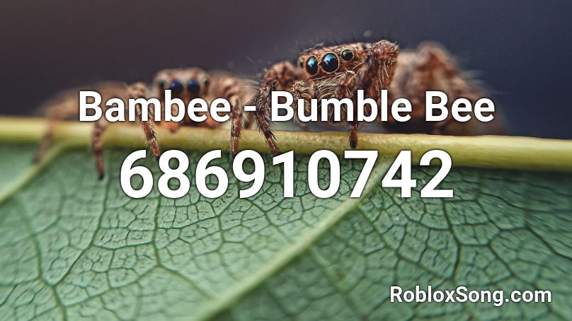 bee bumble roblox bambee song