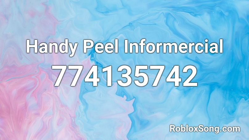 Handy Peel Informercial Roblox ID
