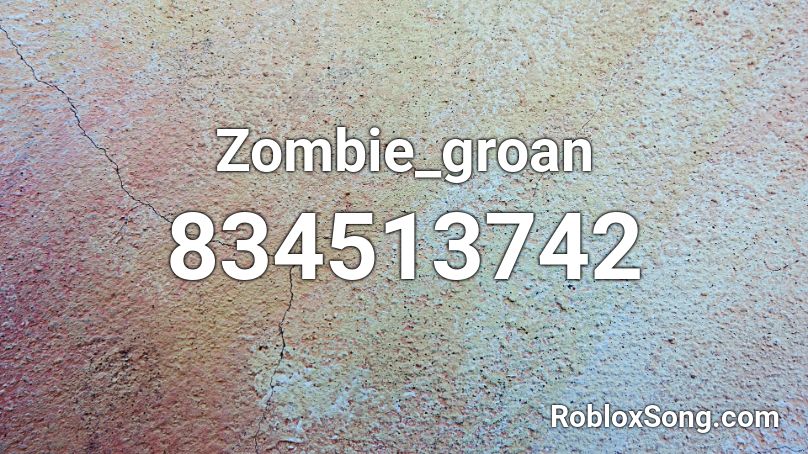 Zombie_groan Roblox ID