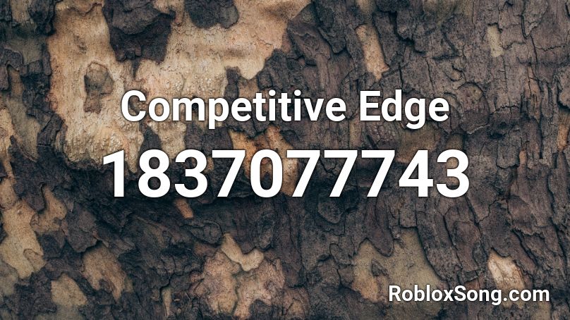 Competitive Edge Roblox ID