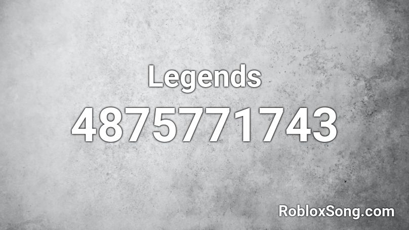 Legends Roblox ID