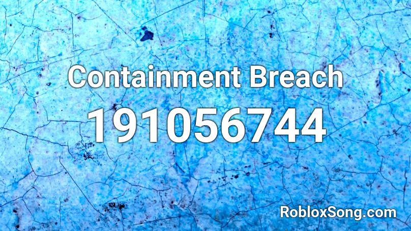 Containment Breach Roblox ID