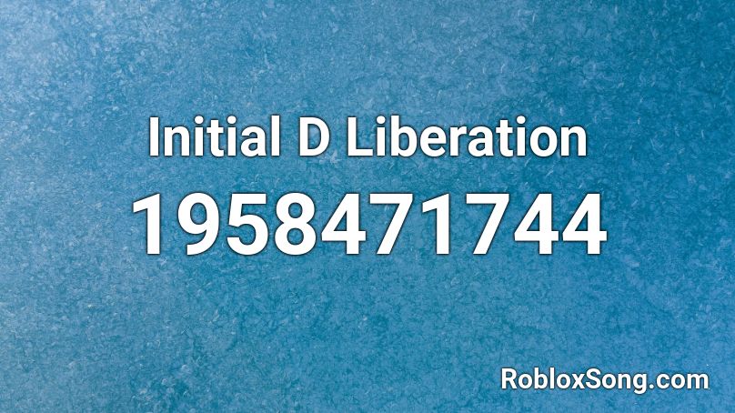 Initial D Liberation Roblox ID
