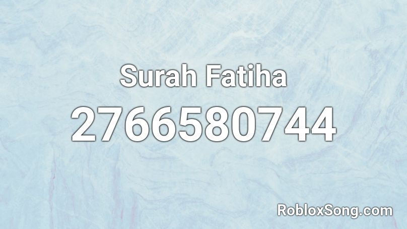 Surah Fatiha Roblox ID