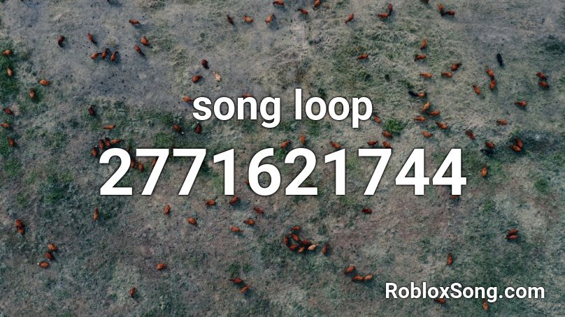 song loop Roblox ID