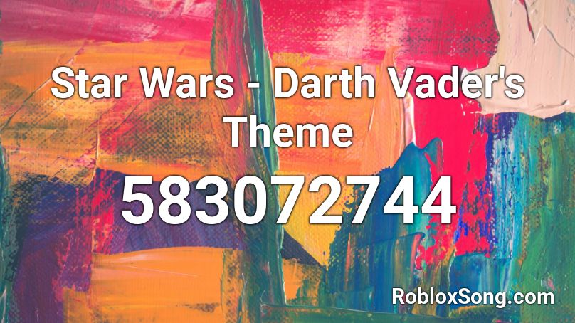Star Wars - Darth Vader's Theme Roblox ID