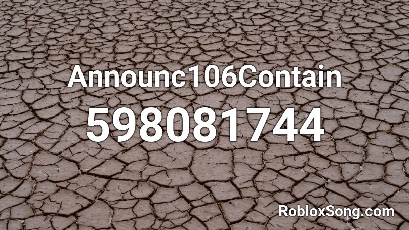 Announc106Contain Roblox ID
