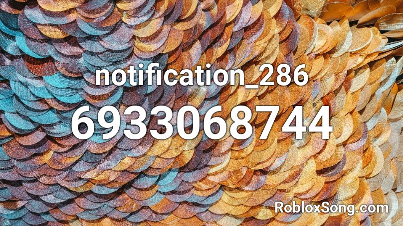 notification_286 Roblox ID