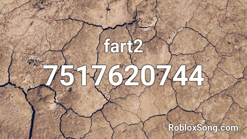 fart2 Roblox ID