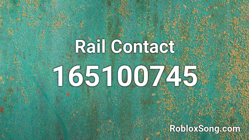 Rail Contact Roblox ID