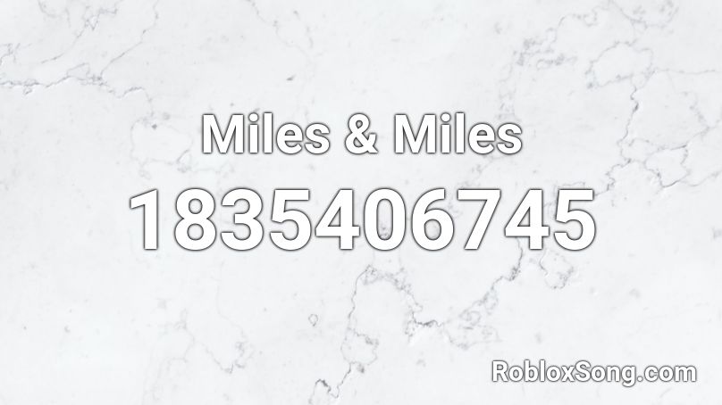 Miles & Miles Roblox ID