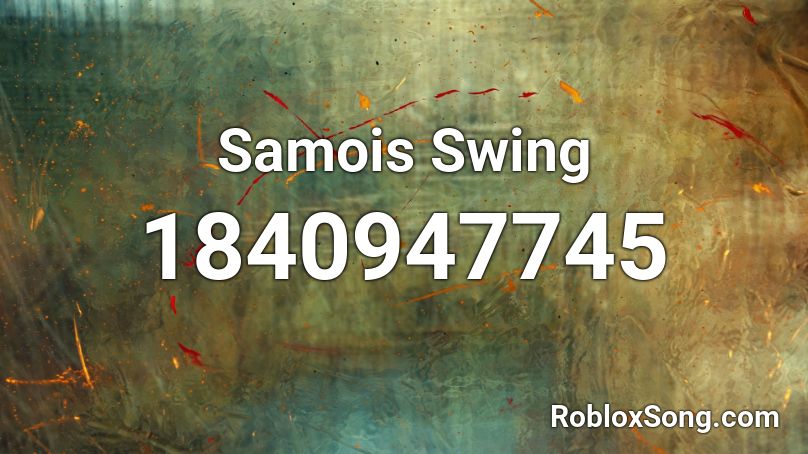 Samois Swing Roblox ID