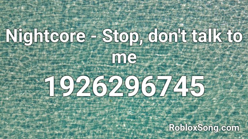 Dont Stop Me Nooow Roblox ID - Roblox Music Codes