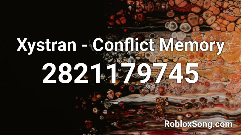 Xystran - Conflict Memory Roblox ID