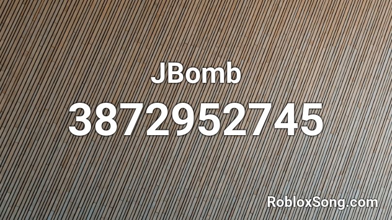 JBomb Roblox ID