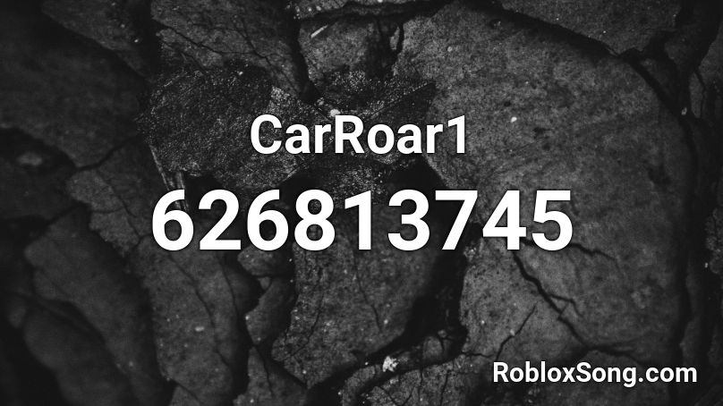 CarRoar1 Roblox ID
