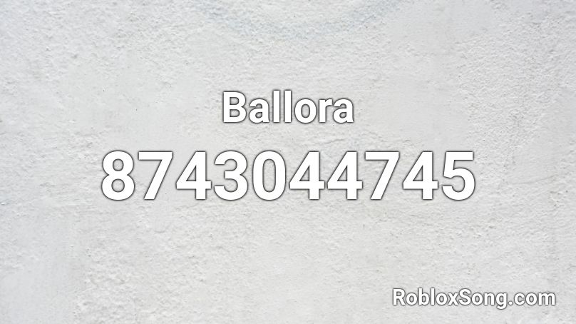 Ballora Roblox ID