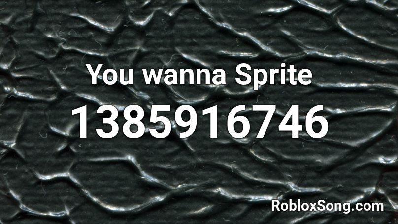 You wanna Sprite Roblox ID