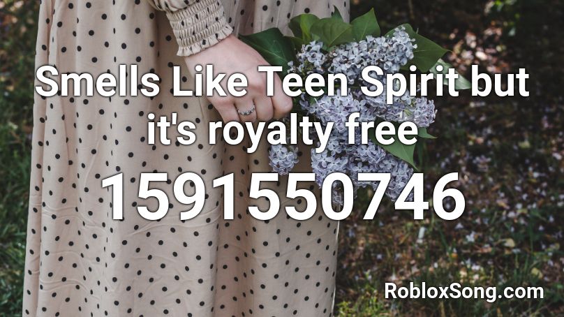 Smells Like Teen Spirit but it's royalty free Roblox ID