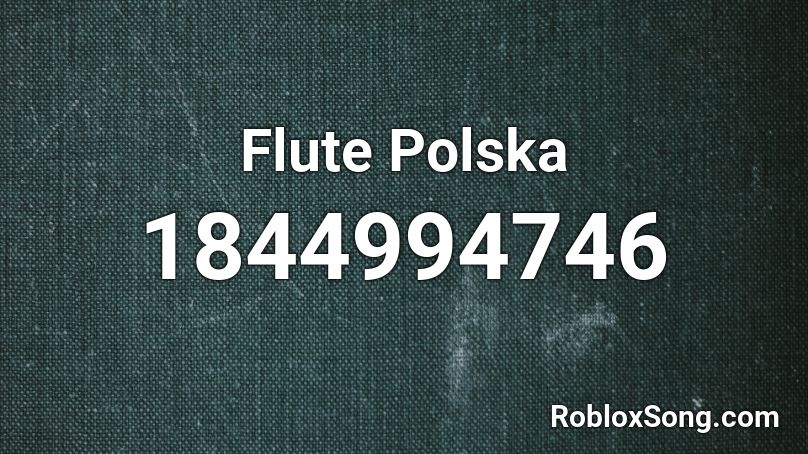 Flute Polska Roblox ID