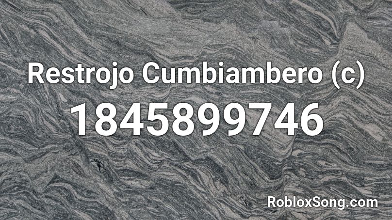 Restrojo Cumbiambero (c) Roblox ID