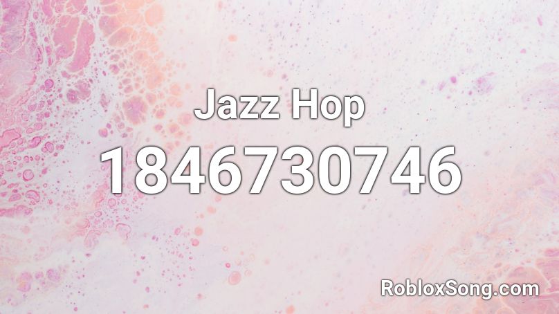 Jazz Hop Roblox ID