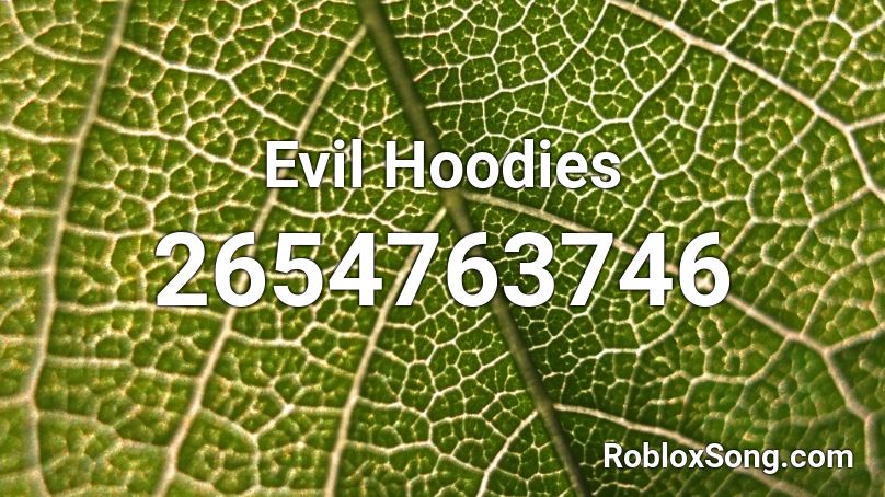 Evil Hoodies Roblox ID