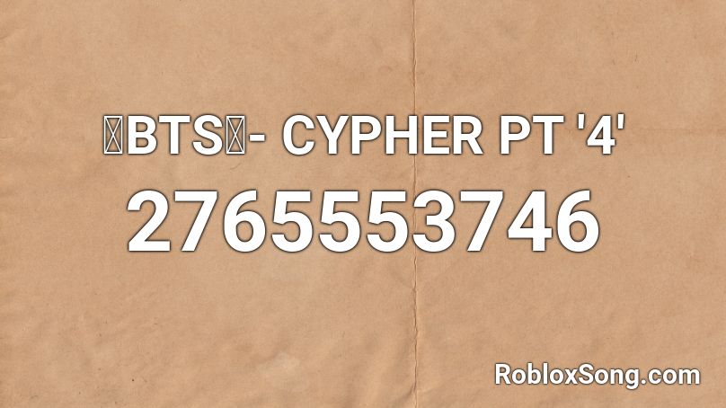 Bts Cypher Pt 4 Roblox Id Roblox Music Codes - roblox song id list bts