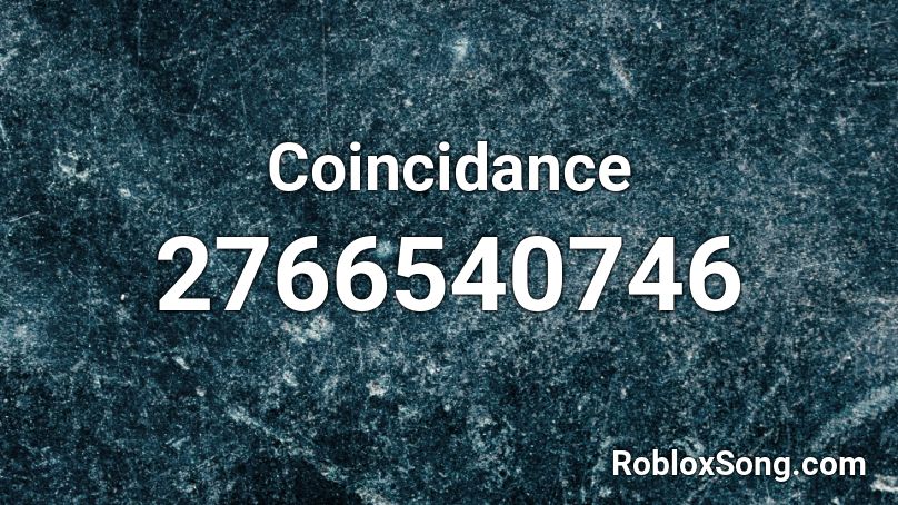 Coincidance Roblox ID