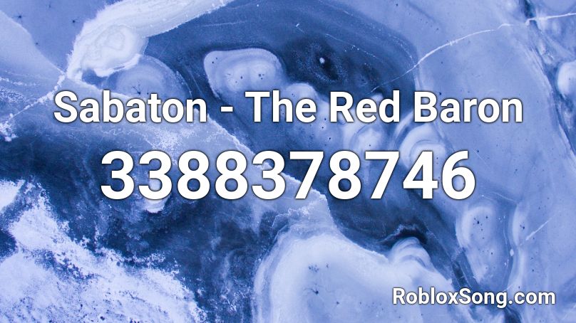 Sabaton - The Red Baron Roblox ID