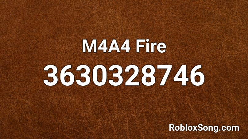 M4A4 Fire Roblox ID